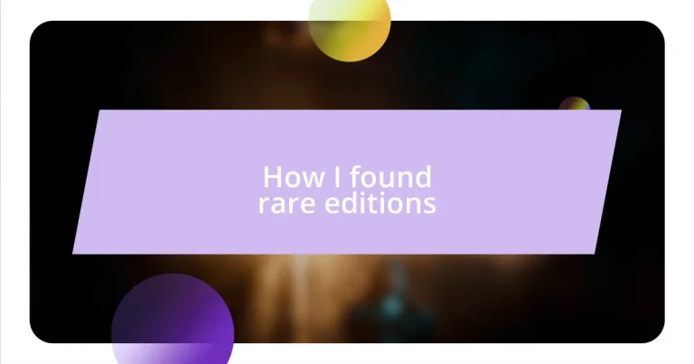 How I found rare editions