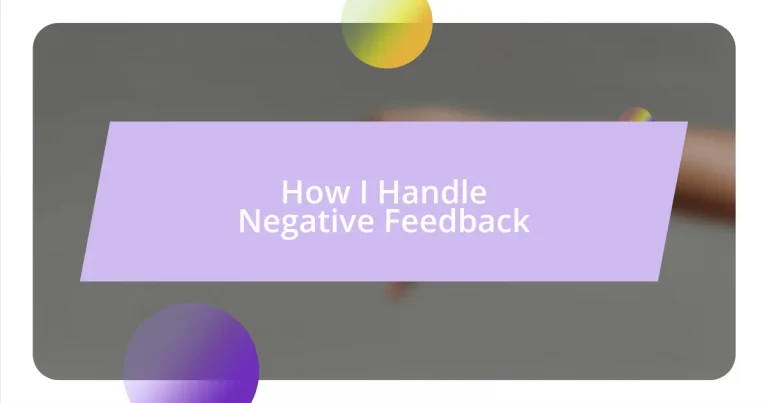 How I Handle Negative Feedback