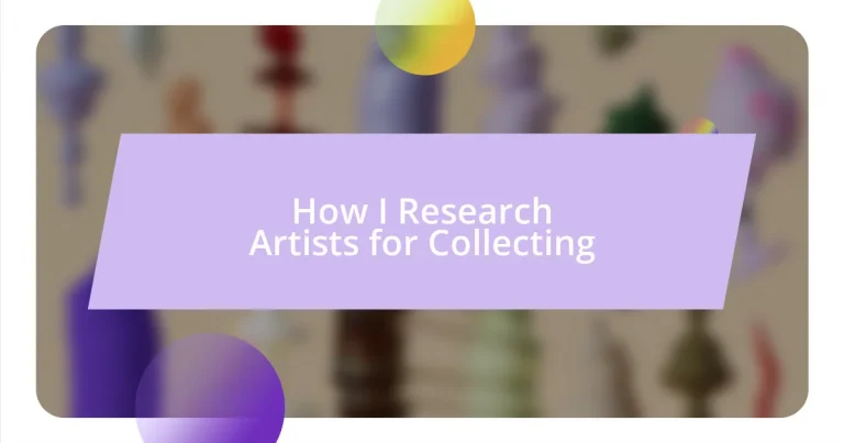 How I Research Artists for Collecting