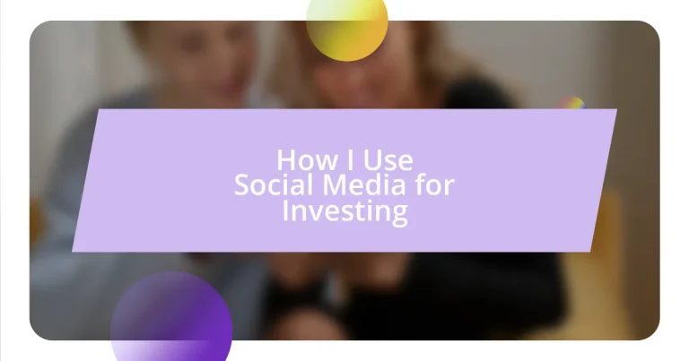 How I Use Social Media for Investing