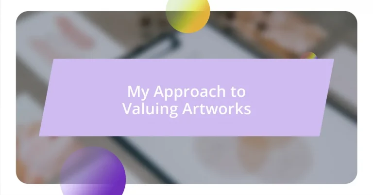 My Approach to Valuing Artworks