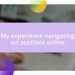 My experience navigating art auctions online