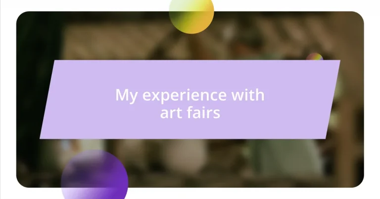 My experience with art fairs