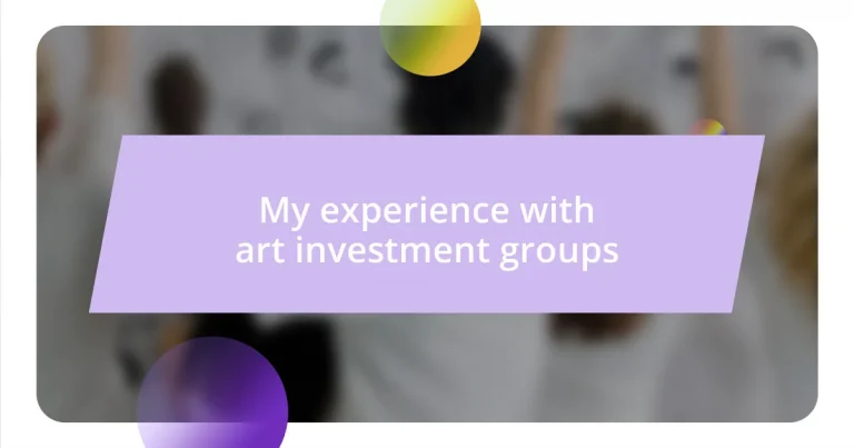 My experience with art investment groups