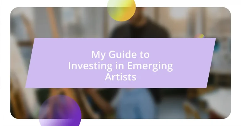 My Guide to Investing in Emerging Artists