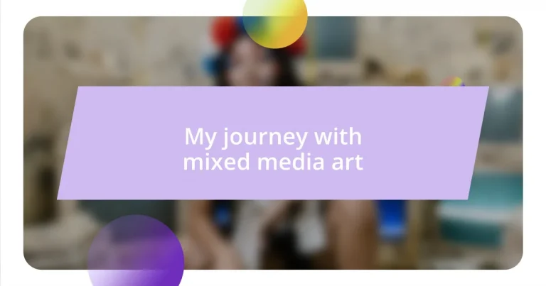 My journey with mixed media art