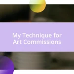 My Technique for Art Commissions