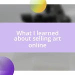 What I learned about selling art online