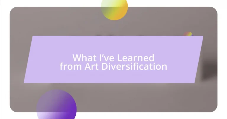 What I’ve Learned from Art Diversification