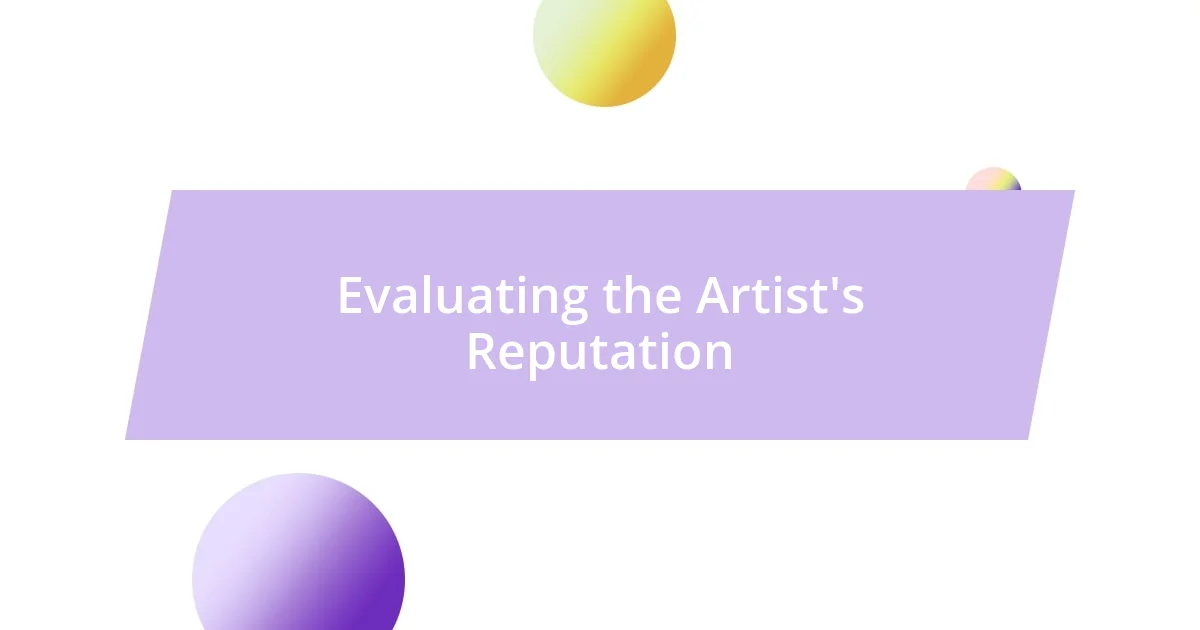 Evaluating the Artist